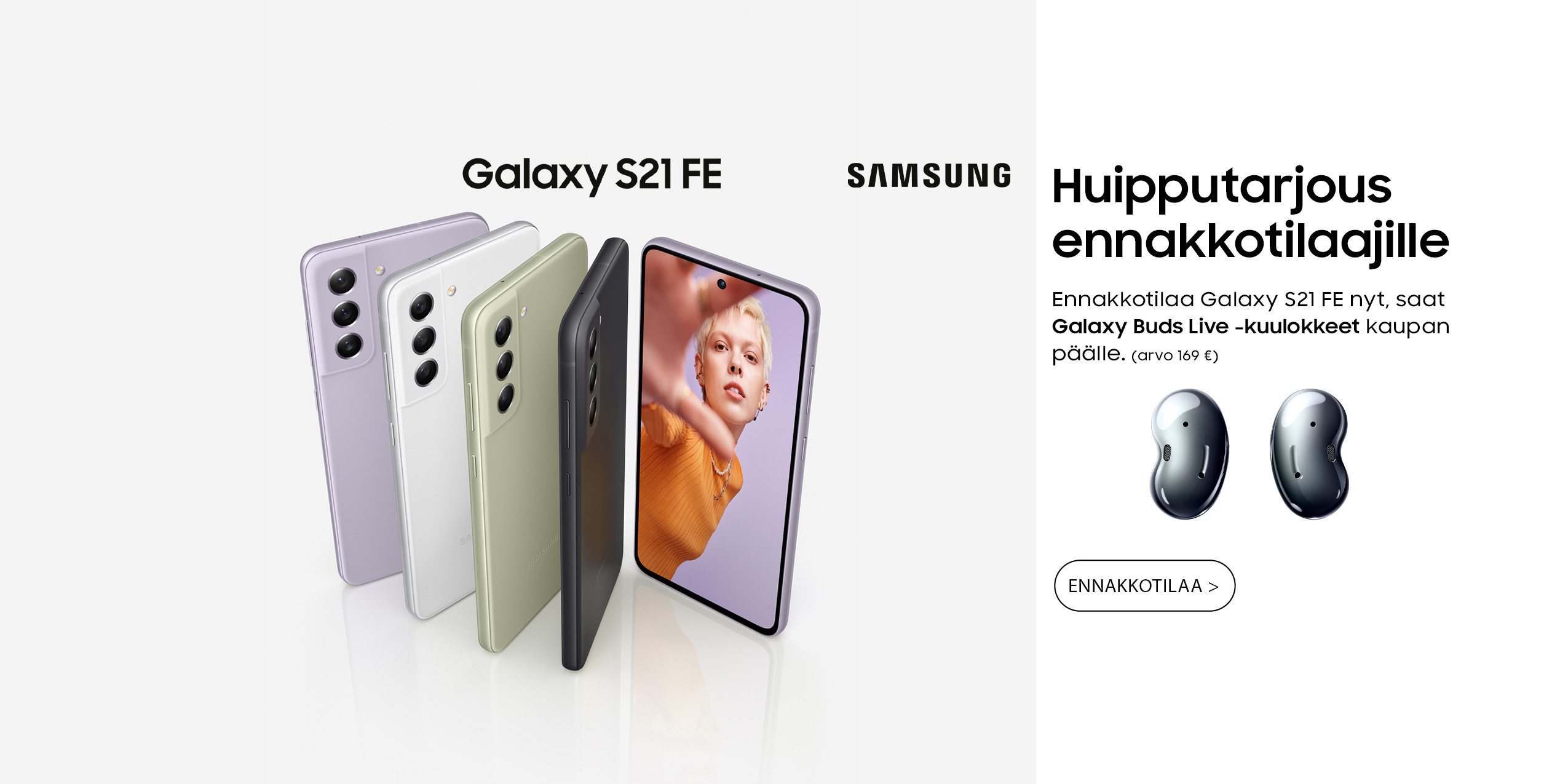 Samsung Galaxy S21 FE 5G - ennakkotilaajalle Galaxy Buds Live -kuulokkeet (arvo 169 €) 