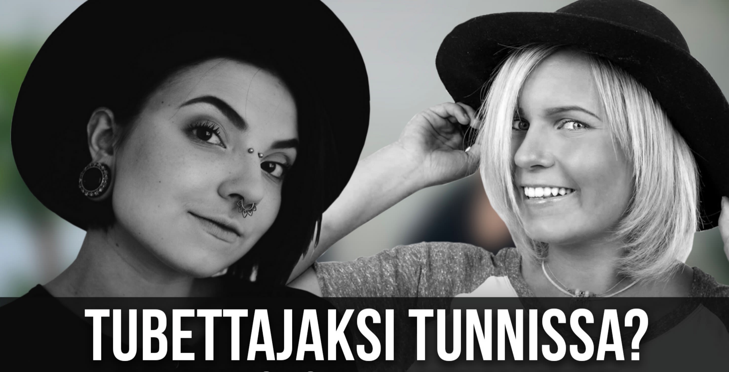 kuinka tubettajaksi tullaan